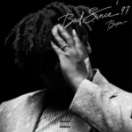 BNXN (Buju) – Bad Since 97 EP