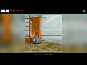 Buju – Sorry I’m Late EP