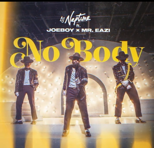 DJ Neptune Ft. Joeboy & Mr Eazi – Nobody