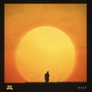 Dai Verse – Salt