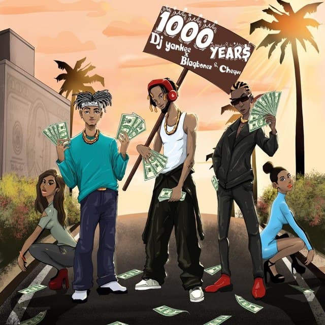 DJ Yankee – 1000 Years ft. Blaqbonez & Cheque