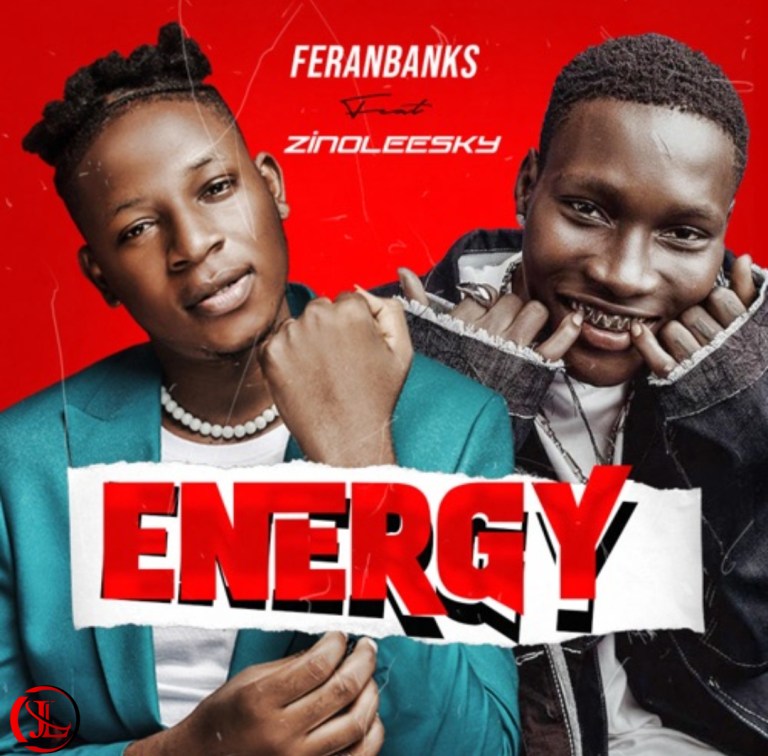 FeranBanks Ft. Zinoleesky – Energy