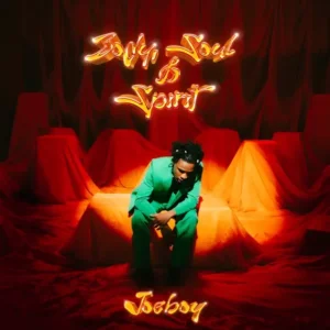 Joeboy – Body, Soul & Spirit (EP)