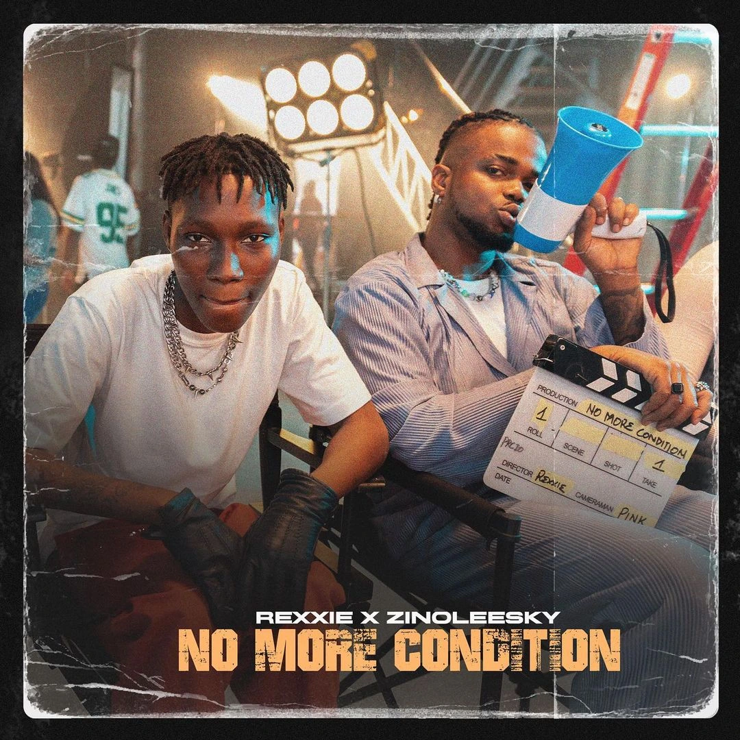 Rexxie – No More Condition ft. Zinoleesky