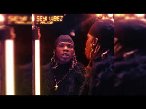 Seyi Vibez – C Major