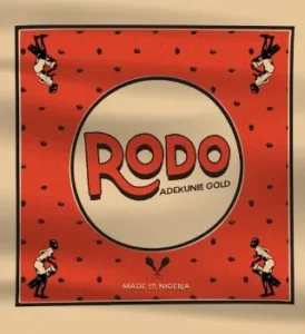 Adekunle Gold – Rodo