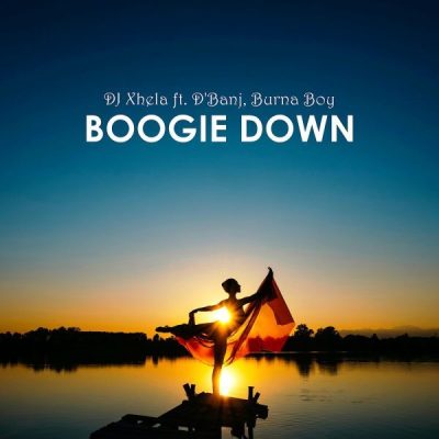 DJ Xhela – Boogie Down Ft. Burna Boy & D’Banj