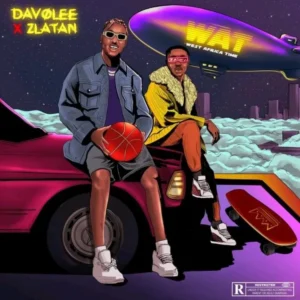 Davolee – West Africa Time (WAT) Ft. Zlatan