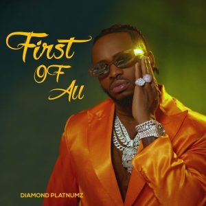 Diamond Platnumz – First Of All Album