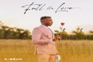 K-Brwn Ft. Oxlade – Fall In Love