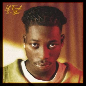 Lil Frosh – 5 Star (EP)