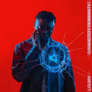 Lojay – Gangster Romantic Ep