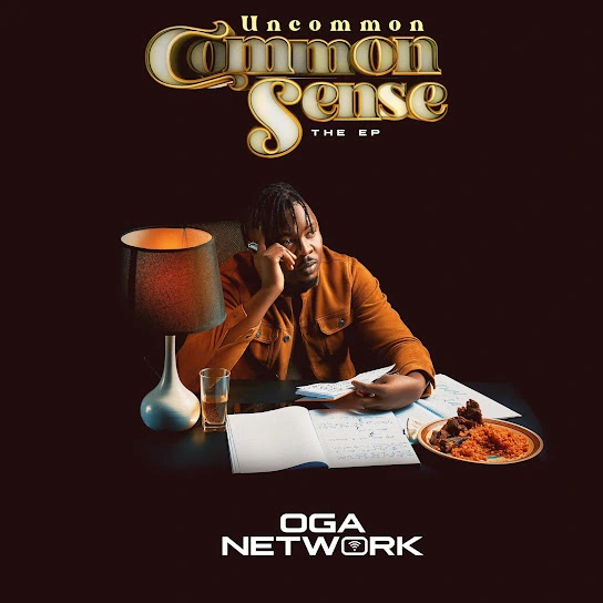 Oga Network – Uncommon Common Sense Ep
