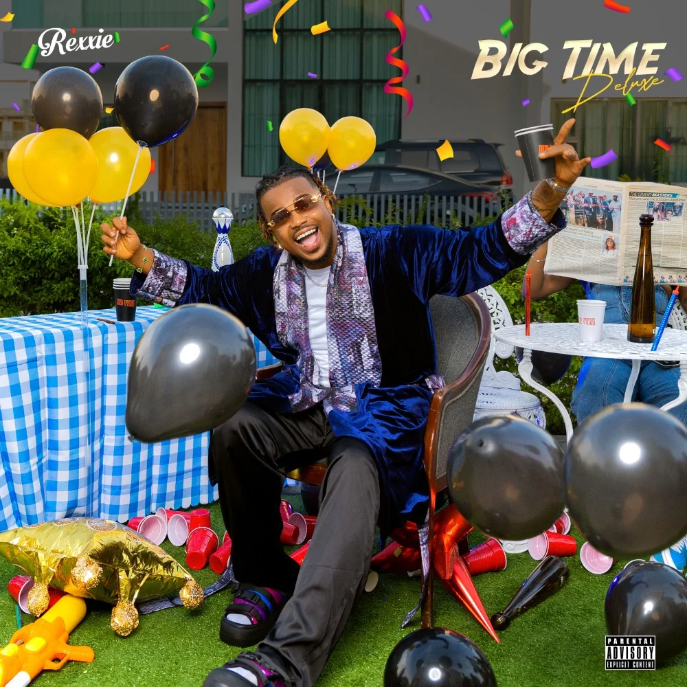 Rexxie – Big Time Deluxe Album