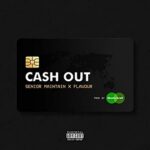 Senior Maintain ft. Flavour – Cash Out