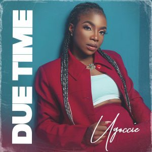 Ugoccié – Due Time