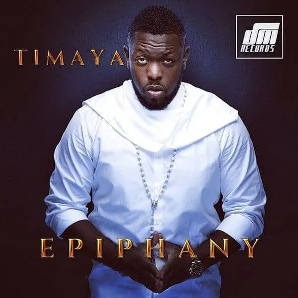 Timaya – Epiphany (Album)