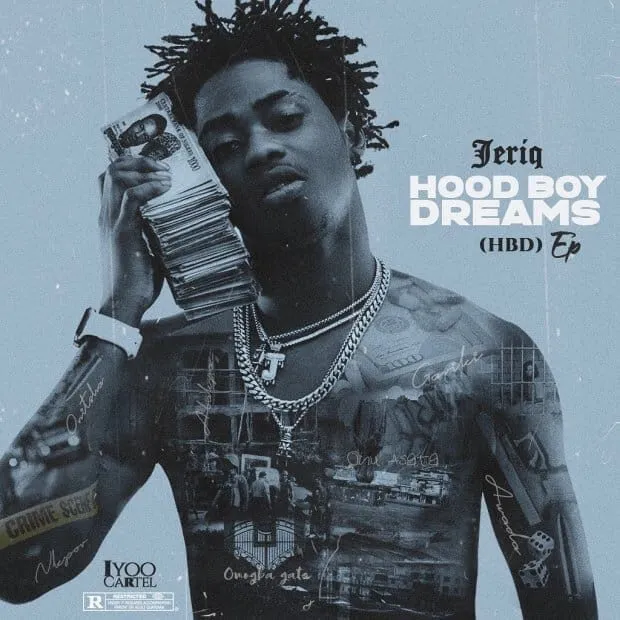 JeriQ – Hood Boys Dream