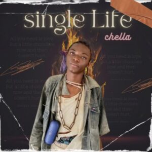 Chella – Single Life
