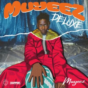 Muyeez – Muyeez (Deluxe) Ep
