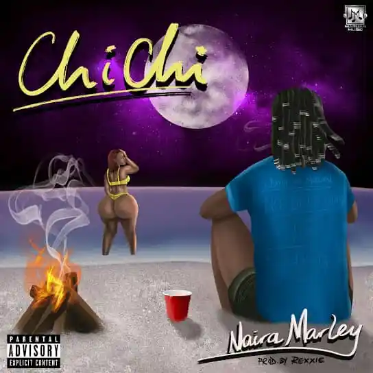 Naira Marley - Chi Chi
