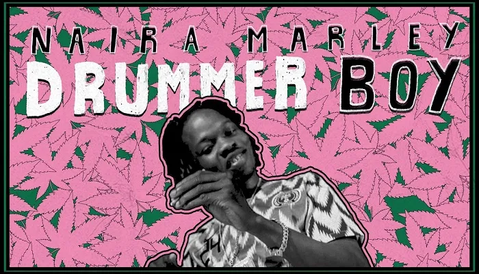 Naira Marley – Drummer Boy