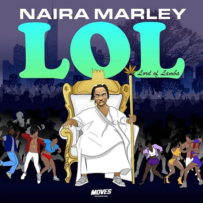 Naira Marley – LOL (Lord Of Lamba) EP
