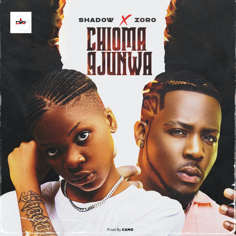 Shadow Ft. Zoro – Chioma Ajunwa