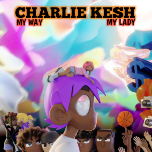 Charlie Kesh – My Way