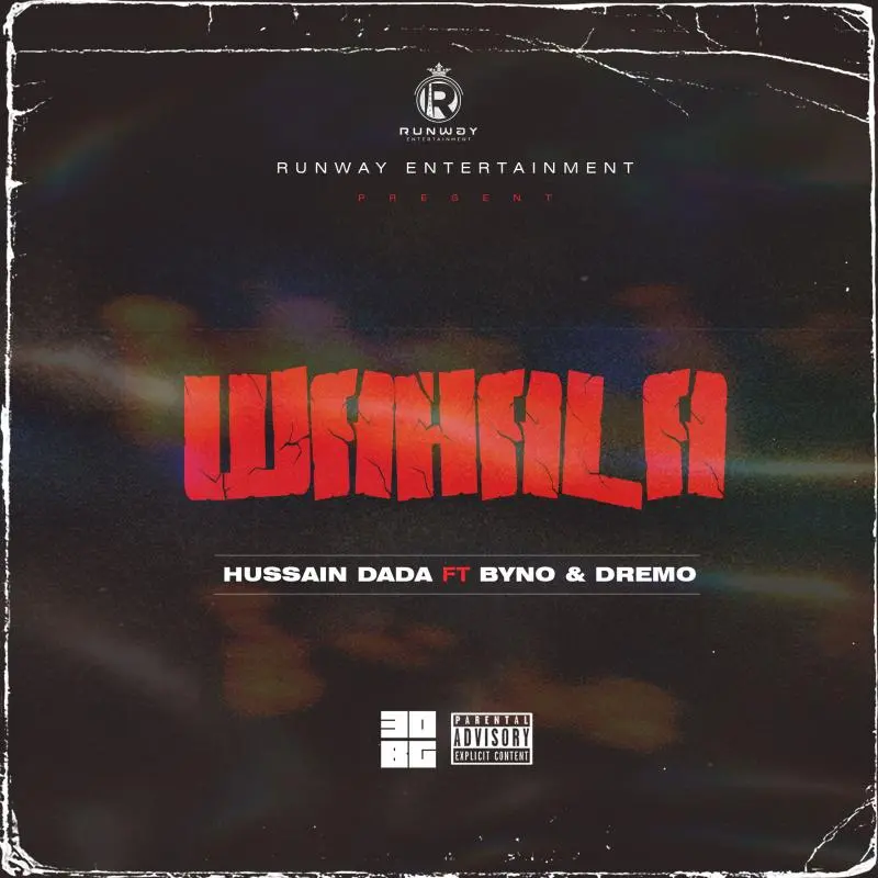 Hussain Dada – Wahala ft. Dremo & Byno