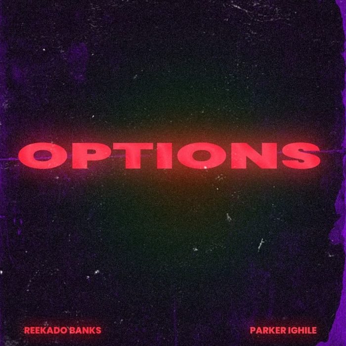 Reekado Banks Ft. Parker Ighile – Options